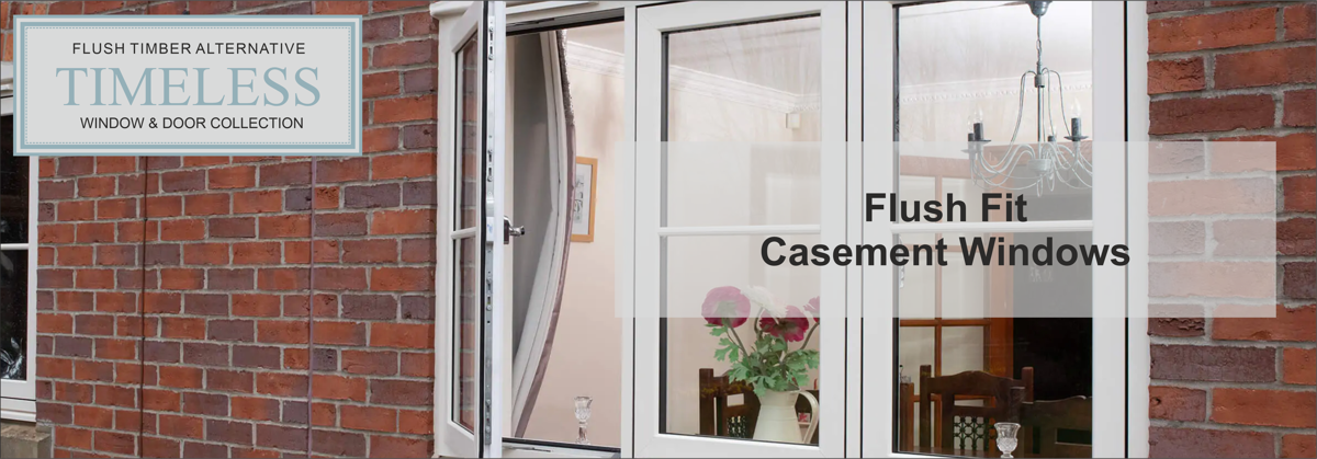 Timeless Flush Casement Windows - Timber like windows made from PVCu